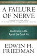A Failure of Nerve: Leadership in the Age of the Quick Fix - Revised 10th Anniversary Edition