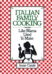 Italian Family Cooking: Like Mamma Used to Make - eBook