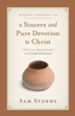 A Sincere and Pure Devotion to Christ, Volume 1: 100 Daily Meditations on 2 Corinthians - eBook