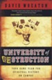 University of Destruction: Your Game Plan for Spiritual Victory on Campus - eBook