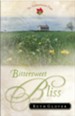 Bittersweet Bliss: A Novel - eBook