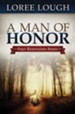 A Man of Honor: First Responders Book #3 - eBook