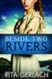 Beside Two Rivers: Daughters of the Potomac #2 - eBook