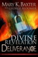Divine Revelation Of Deliverance - eBook