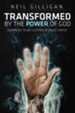 Transformed by the Power of God: Learning to Be Clothed in Jesus Christ - eBook