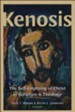Kenosis: The Self-Emptying of Christ in Scripture and Theology