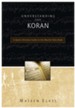 Understanding the Koran: A Quick Christian Guide to the Muslim Holy Book - eBook