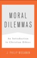 Moral Dilemmas: An Introduction to Christian Ethics - eBook