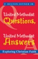 United Methodist Questions, United Methodist Answers: Exploring Christian Faith - eBook