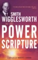 Smith Wigglesworth On The Power Of Scripture - eBook