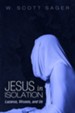 Jesus in Isolation - Slightly Imperfect