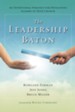 The Leadership Baton: An Intentional Strategy for Developing Leaders in Your Church - eBook