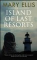 Island of Last Resorts (First World Publication)