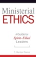 Ministerial Ethics: A Guide for Spirit-Filled Leaders - eBook