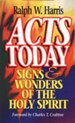 Acts Today: Signs & Wonders of the Holy Spirit - eBook