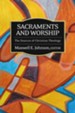 Sacraments and Worship: The Sources of Christian Theology - eBook