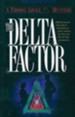 Delta Factor, The - eBook