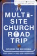A Multi-Site Church Roadtrip: Exploring the New Normal - eBook