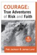 Courage: True Adventures of Risk and Faith - eBook