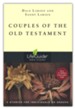 Couples of the Old Testament, LifeGuide Character Bible Study