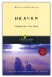 Heaven: Finding Our True Home LifeGuide Topical Bible Studies - Slightly Imperfect