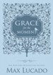 Grace for the Moment - Women's Edition: Inspirational Thoughts for Each Day of the Year - eBook