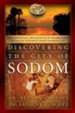 Discovering the City of Sodom: The Fascinating, True Account of the Discovery of the Old Testament's Most Infamous City - eBook