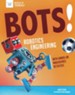Bots! Robotics Engineering