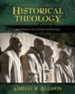 Historical Theology: An Introduction to Christian Doctrine - eBook