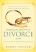 Stopping the Epidemic of Divorce: Practical steps to stop divorce in its tracks - eBook