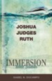 Immersion Bible Studies - Joshua, Judges, Ruth - eBook