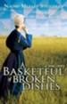 A Basketful of Broken Dishes - eBook