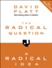 The Radical Question and A Radical Idea / Combined volume - eBook