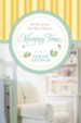 Mommy Time: 90 Devotions for New Moms - eBook