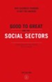 Good to Great and the Social Sectors: A Monograph to Accompany Good to Great