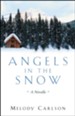 Angels in the Snow: A Novella - eBook