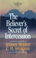 Believer's Secret of Intercession, The - eBook