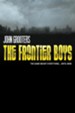 The Frontier Boys: The Novel - eBook