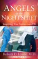 Angels on the Night Shift: Inspirational True Stories from the ER - eBook