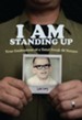 I AM Standing Up: True Confessions of a Total Freak of Nature - eBook