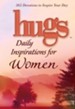 Hugs Daily Inspirations for Women: 365 Devotions to Inspire Your Day - eBook