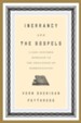 Inerrancy and the Gospels: A God-Centered Approach to the Challenges of Harmonization - eBook