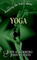 Knowing the Facts about Yoga - eBook