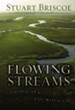 Flowing Streams: Journeys of a Life Well Lived - eBook