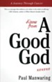 Kisses From a Good God: A Journey Through Cancer - eBook