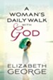 Woman's Daily Walk with God, A - eBook