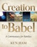 Creation to Babel: A Commentary for Families - PDF Download [Download]