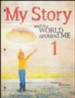 My Story 1: The World Around Me