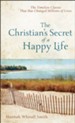 Christian's Secret of a Happy Life, complete and unabridged, The - eBook