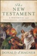 The New Testatment: A Historical and Theological Introduction - eBook